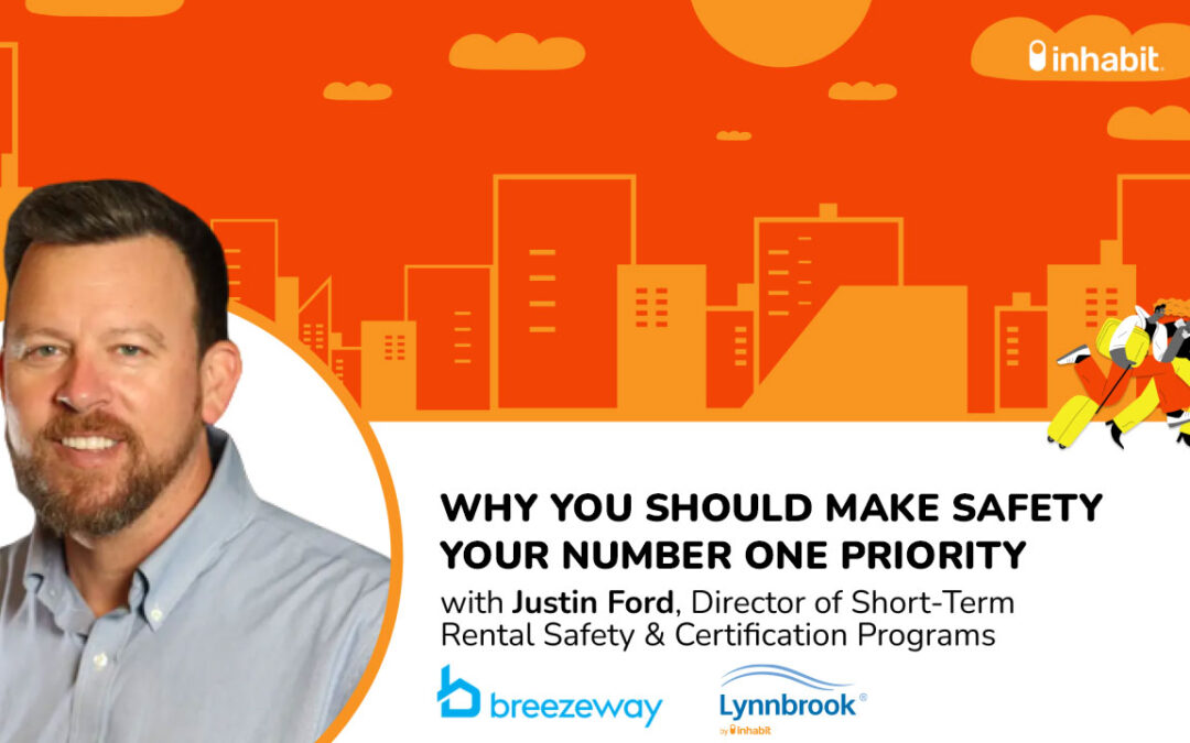 Why You Should Make Safety Your Number One Priority with Justin Ford of Breezeway